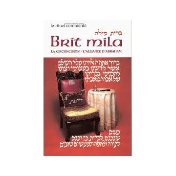 La Brit Mila - La Circoncision - Le Rituel commenté Artscroll Séries