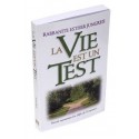 La Vie est un test