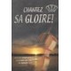 Chantez sa gloire