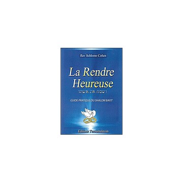 La Rendre Heureuse 