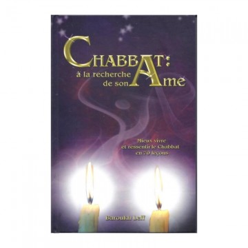 Chabbat  A la recherche de son âme
