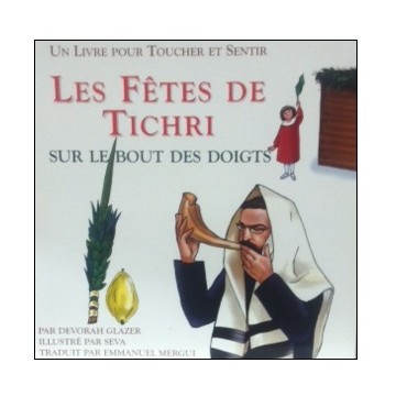 Les fêtes de Tichri sur le bout des doigts