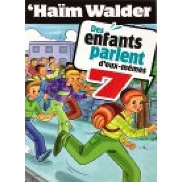 Enfants parlent d'eux meme 7 Enfants parlent d'eux meme 7