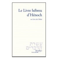  Le Livre hébreu d’Hénoch ou Livre des Palais