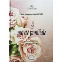 La Pureté familiale Lois et Coutumes