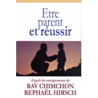 Etre Parent et réussir