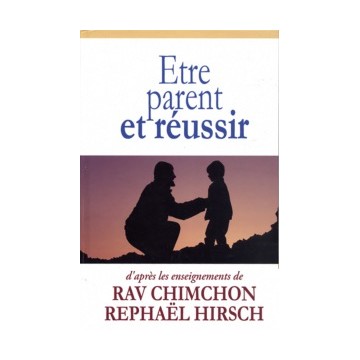 Etre Parent et réussir