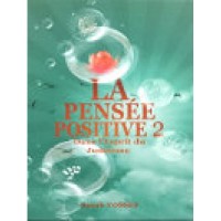 La pensée positive dans l'esprit du judaisme - VOL 2