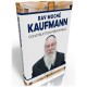 Rav Moshe Kaufmann - Construction personelle 