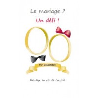 Le mariage un défi