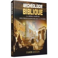 Archeologie Biblique - Rav Zamir Cohen 