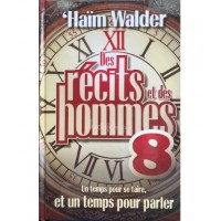 Des Récits et des hommes Tome 8