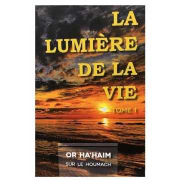 Or Hahaim Hakadosh Vol 1 Berechit - La lumière de la vie 