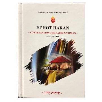 La sagesse de Rabbi Nahman - SIHOT HARAN