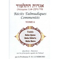 Récits talmudiques commentés - Tome 6