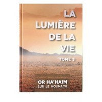 Or Hahaim Hakadosh Vol 3 Vaykra - La lumière de la vie 