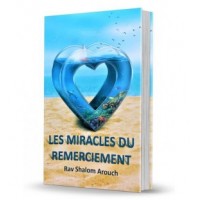 Les miracles du remerciement 