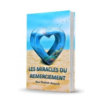 Les miracles du remerciement 