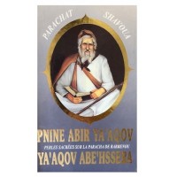 Penine Abir Yaakov - Rabbi Yaakov Abehssera 