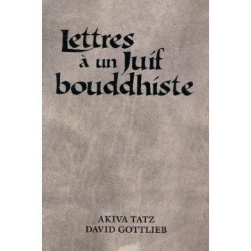 Lettre a un juif bouddhiste 