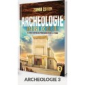 Archeologie Biblique Tome 3 - Rav Zamir Cohen 