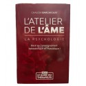 L'Atelier de L'ame - La Psychologie basée sur la hassidout et la Kabbalah - Tome 1