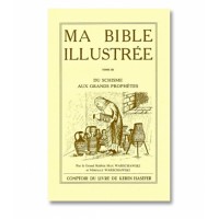 Ma Bible illustrée Tome 3 