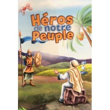 Les Heros de notre peuple - Volume 1 