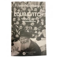 Loubavitch - Voyage au coeur du Hassidisme