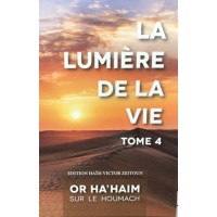 Or Hahaim Hakadosh - Vol 4 Bamidbar - La Lumière de la vie 