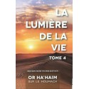 Or Hahaim Hakadosh - Vol 4 Bamidbar - La Lumière de la vie 