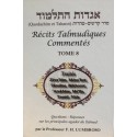Recits Talmudiques commentés - Tome 8