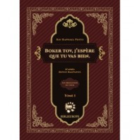 Boker Tov, j'espère que tu vas bien