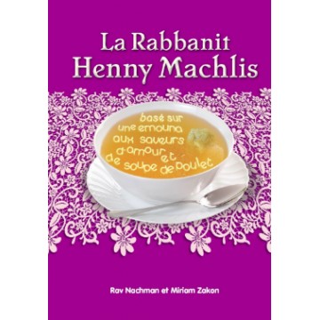 L’histoire de LA RABBANIT HENNY MACHLIS pour jeunes