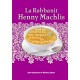 L’histoire de LA RABBANIT HENNY MACHLIS pour jeunes
