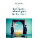 Reflexion Talmudique sur les Rêves .