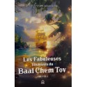 Les fabuleuses histoires du baal chem tov - Tome 2