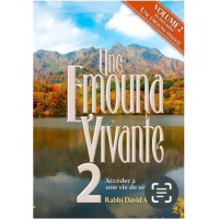 Une Emouna Vivante Tome 2
