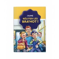 J'aime réciter les Brahot