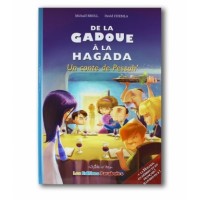 De LA Gadoue A la Hagada 