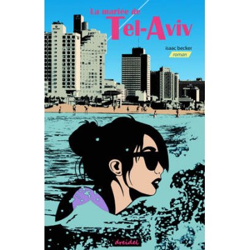 La mariée de Tel-Aviv - Isaac Becker 