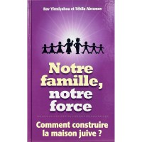 NOTRE FAMILLE, NOTRE FORCE