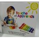 TOUCHE ET APPRENDS