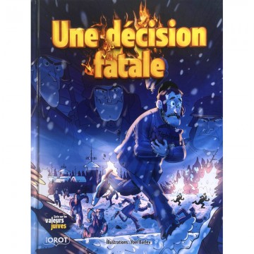 UNE DÉCISION FATALE