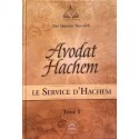 Avodat Hachem Tome 1- Rav Shimon Baroukh 