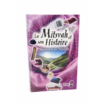 La mitsva et son Histoire Vol 2