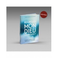 Pourquoi mon Dieu pourquoi ?