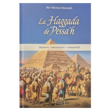 La Haggada de Pessah Rav Shimon Baroukh