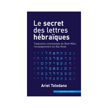 Le secret des Lettres Hebraiques 