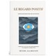 Le regard positif